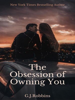 cover image of The Obsession of Owning You